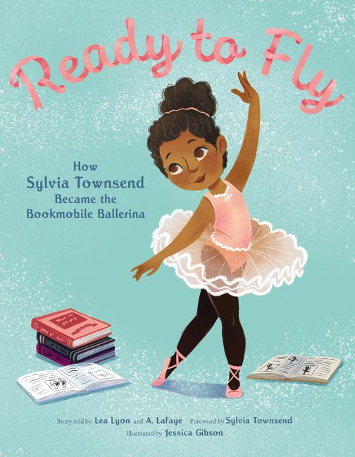 to fly: how sylvia townsend became the bookmobile ballerina by