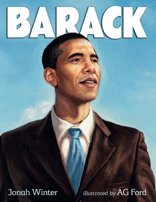 Barack by Jonah Winter illustrated by AG Ford