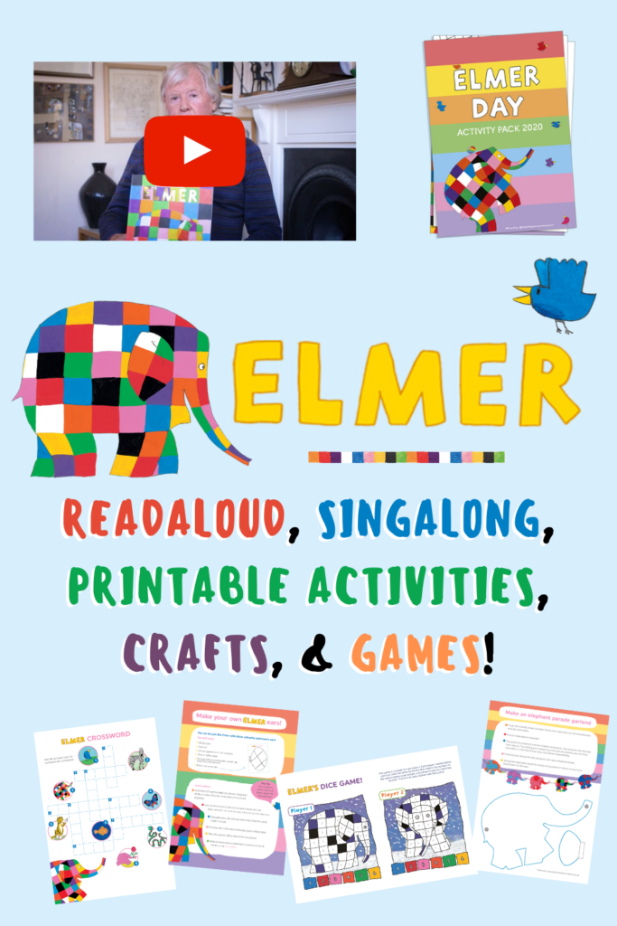 ELMER readaloud, singalong, printable activities, crafts, and games!